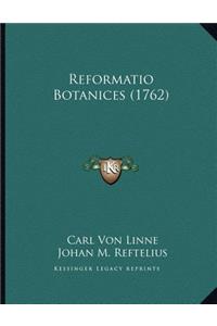 Reformatio Botanices (1762)