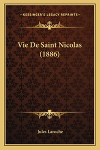 Vie De Saint Nicolas (1886)