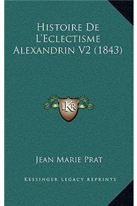 Histoire de L'Eclectisme Alexandrin V2 (1843)