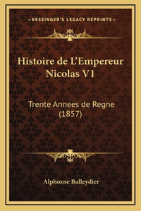 Histoire de L'Empereur Nicolas V1