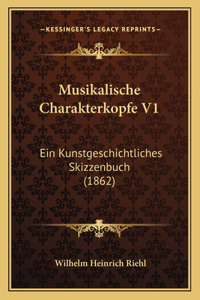 Musikalische Charakterkopfe V1