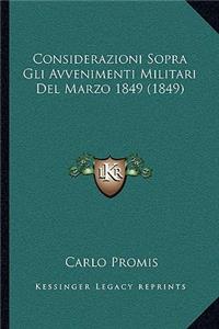 Considerazioni Sopra Gli Avvenimenti Militari Del Marzo 1849 (1849)