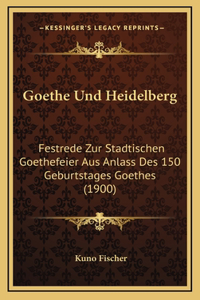 Goethe Und Heidelberg