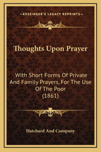 Thoughts Upon Prayer