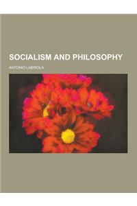 Socialism and Philosophy