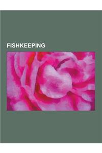 Fishkeeping: List of Freshwater Aquarium Fish Species, Nitrogen Cycle, Cichlid, List of Marine Aquarium Fish Species, Daphnia, Biot