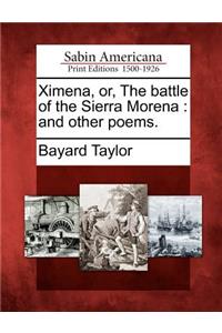 Ximena, Or, the Battle of the Sierra Morena