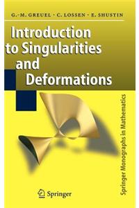 Introduction to Singularities and Deformations