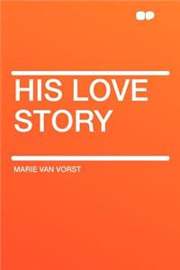 His Love Story