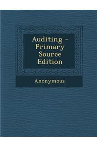 Auditing - Primary Source Edition