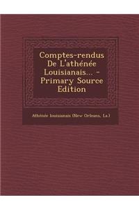 Comptes-Rendus de L'Athenee Louisianais...