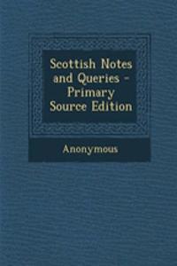 Scottish Notes and Queries