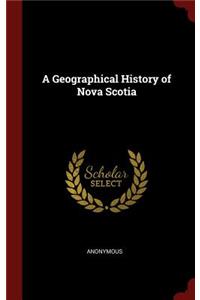 A Geographical History of Nova Scotia