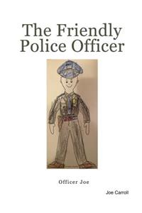 The Friendly Police Officer