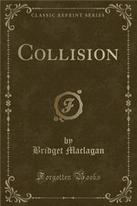 Collision (Classic Reprint)