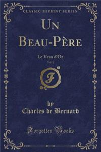 Un Beau-Père, Vol. 1