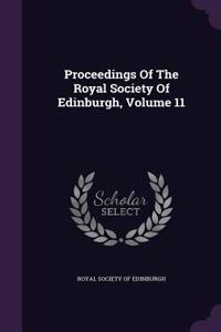 Proceedings of the Royal Society of Edinburgh, Volume 11