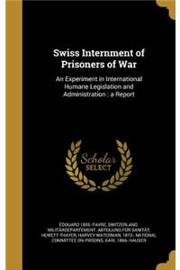 Swiss Internment of Prisoners of War
