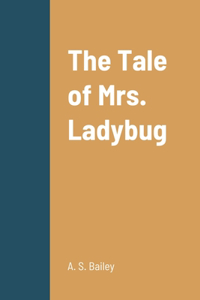 Tale of Mrs. Ladybug
