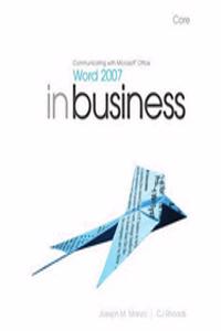 Communicating with Microsoft Office Word 2007 in Business Core and Student Resource DVD