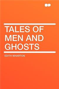 Tales of Men and Ghosts