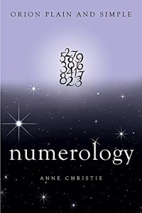 Numerology, Orion Plain and Simple