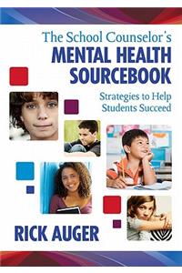 School Counselor′s Mental Health Sourcebook