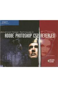 Advanced Design Techniques In Adobe Photoshop CS2 Revealed