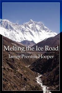 Melting the Ice Road