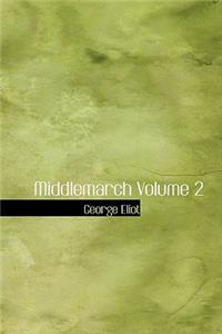 Middlemarch Volume 2