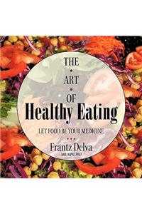 Art of Healthy Eating