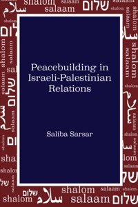 Peacebuilding in Israeli-Palestinian Relations