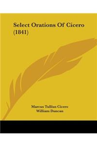 Select Orations Of Cicero (1841)