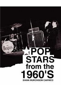 Pop Stars from the 1960's
