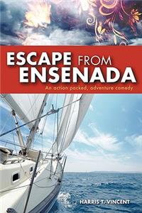 Escape from Ensenada