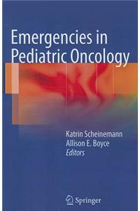 Emergencies in Pediatric Oncology