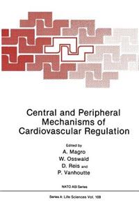 Central and Peripheral Mechanisms of Cardiovascular Regulation