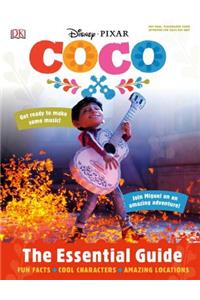 Disney Pixar: Coco: The Essential Guide