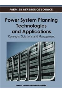 Power System Planning Technologies and Applications