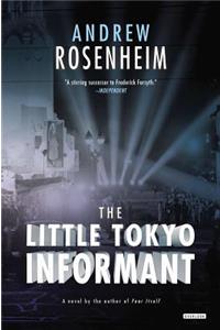 The Little Tokyo Informant