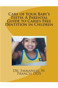 Care of Your Baby's Teeth