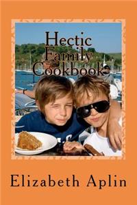 Hectic Family Cookbook