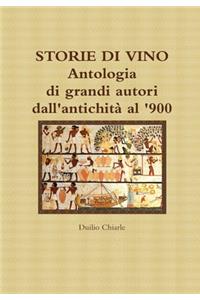 STORIE DI VINO - Antologia di grandi autori dall'antichità al '900