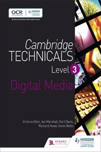 Cambridge Technicals Level 3 Digital Medialevel 3