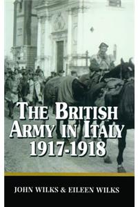 The British Army in Italy 1917-1918