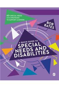 Quick Guide to Special Needs and Disabilities