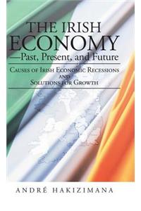 Irish Economy-Past, Present, and Future