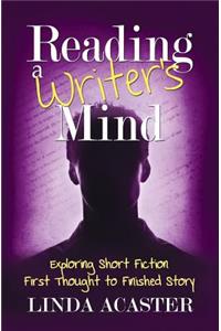 Reading A Writer's Mind