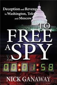 To Free A Spy