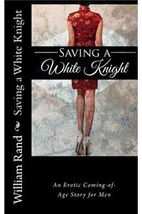 Saving a White Knight